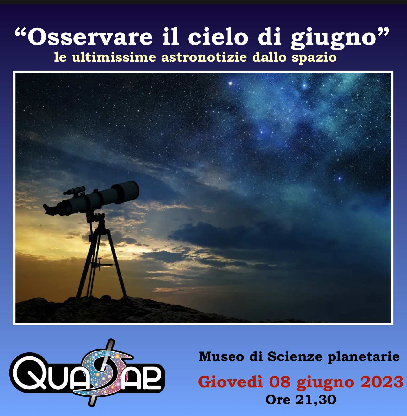 Osservare il cielo di giugno con Quasar