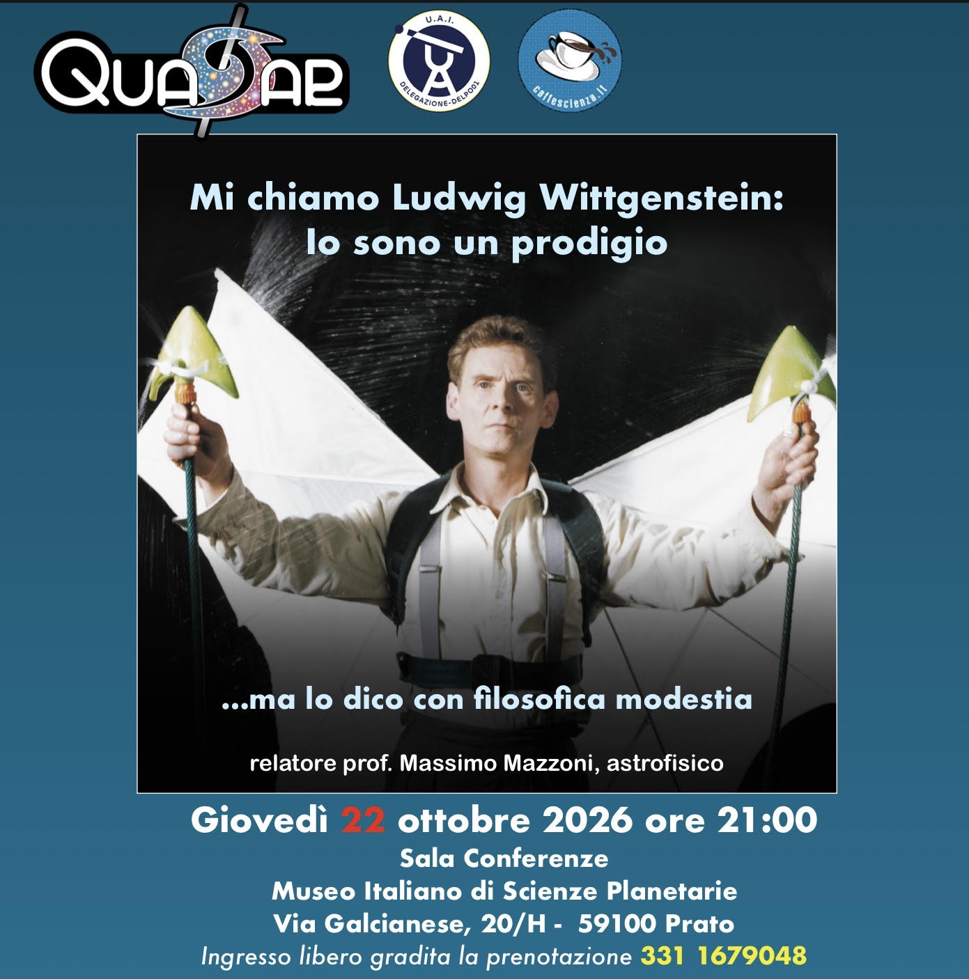 Mi chiamo Ludwing Wittgenstein: io sono un prodigio...